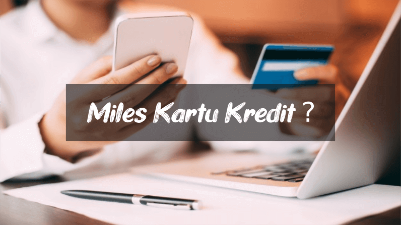 Pentingnya Memahami Miles Kartu Kredit Buat Anda yang Doyan Traveling. Apa Itu Pentingnya Memahami Miles Kartu Kredit Buat Anda yang Doyan Traveling. Apa Itu
