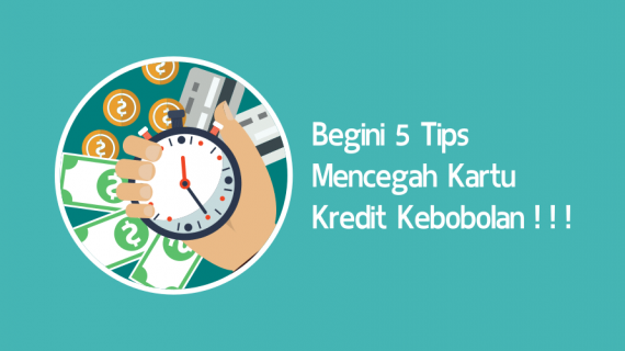 Jangan Panik Dahulu. Begini 5 Tips Mencegah Kartu Kredit Kebobolan