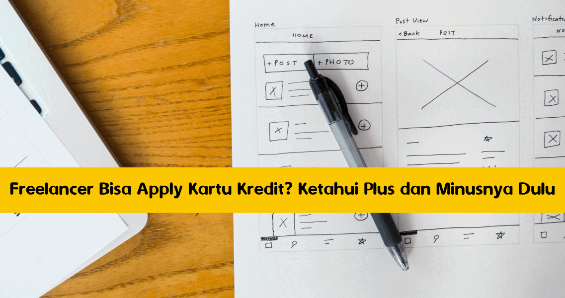 Freelancer Bisa Apply Kartu Kredit_ Ketahui Plus dan Minusnya Dulu