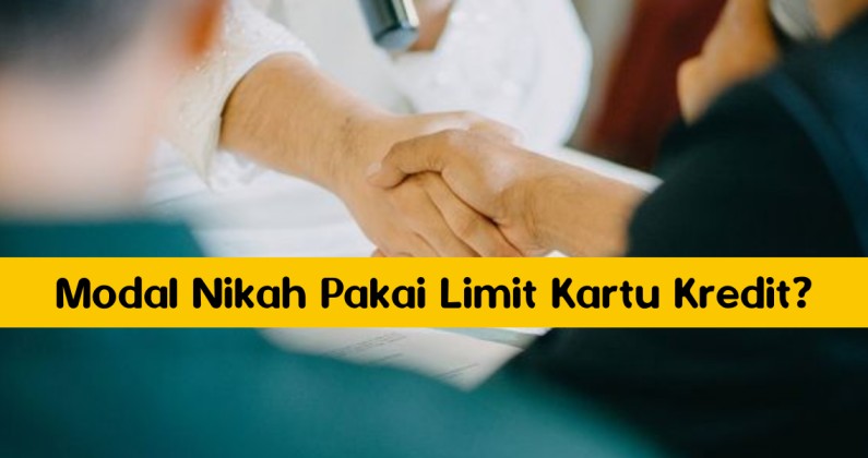 Modal Nikah Pakai Limit Kartu Kredit_