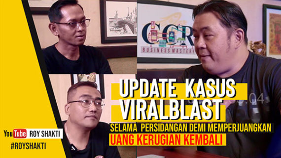UPDATE KASUS VIRAL BLAST SELAMA PERSIDANGAN DEMI MEMPERJUANGKAN UANG KERUGIAN KEMBALI.