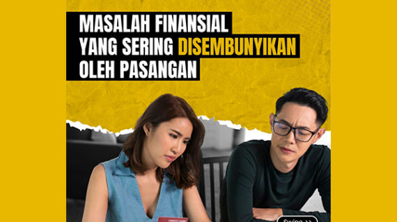 JANGAN PERNAH SEMBUNYIKAN 3 MASALAH FINANSIAL INI KE PASANGAN!